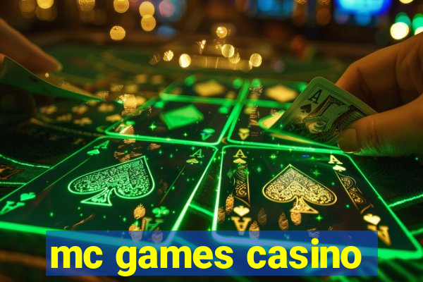 mc games casino